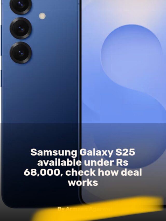Samsung galaxy s25 available under 68,000 rs