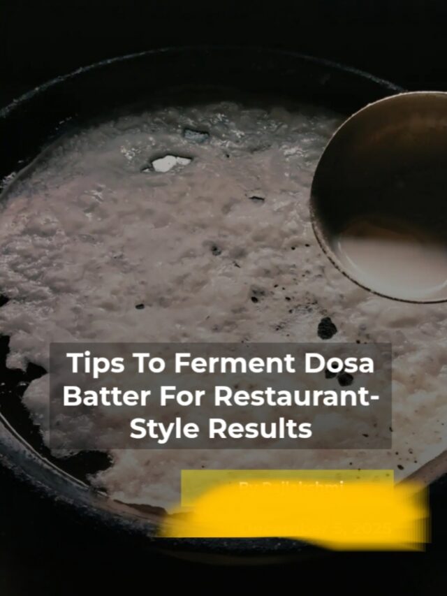 Tips to fermanat Dosa batter for resturant style result
