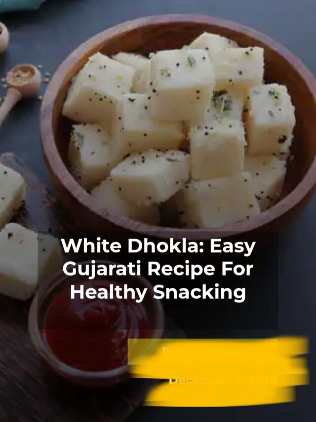 White dhokla easy gujarati recipe