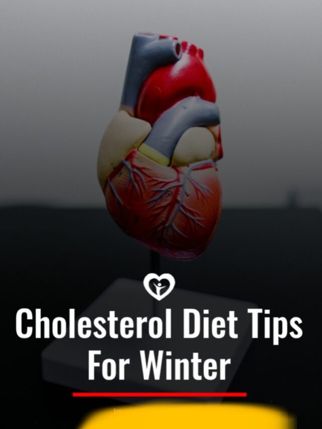 Cholesterol diet tips for winter