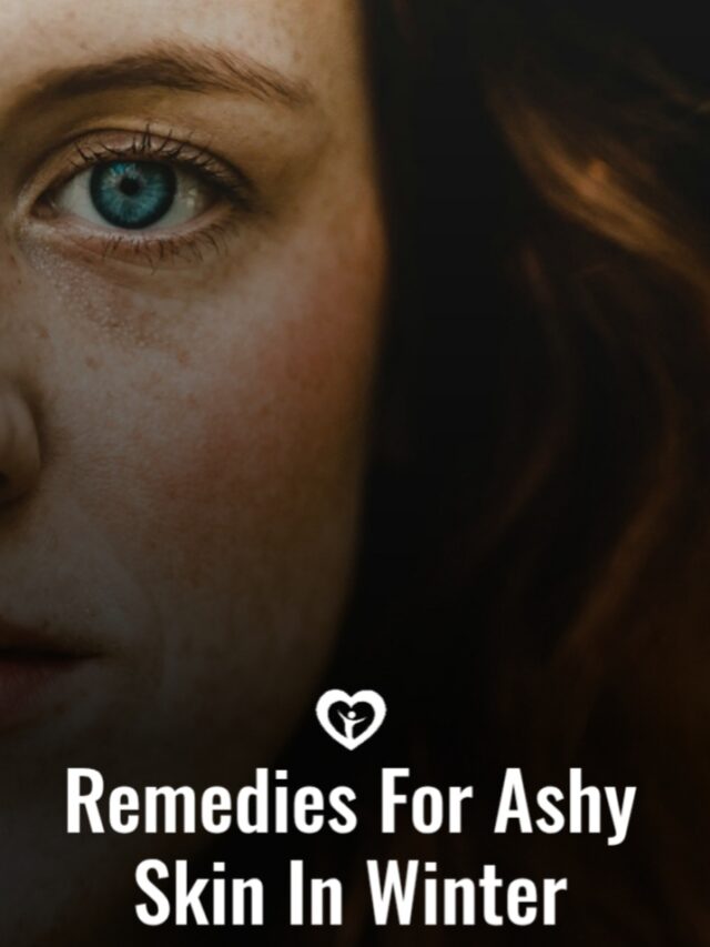 Remedies for ashy skin in winter