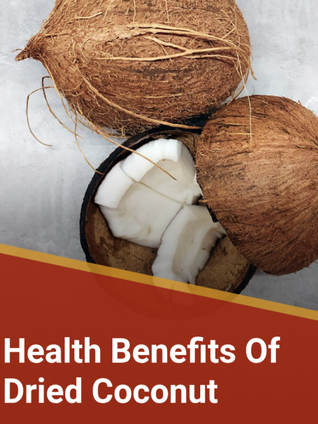 Helth benefits of dried coconut